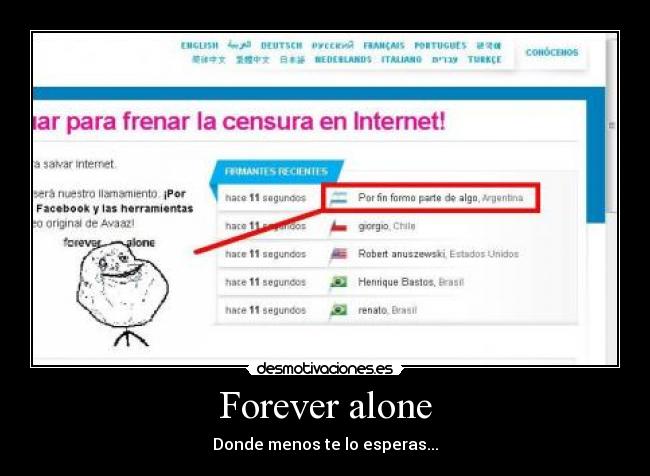 Forever alone - Donde menos te lo esperas...