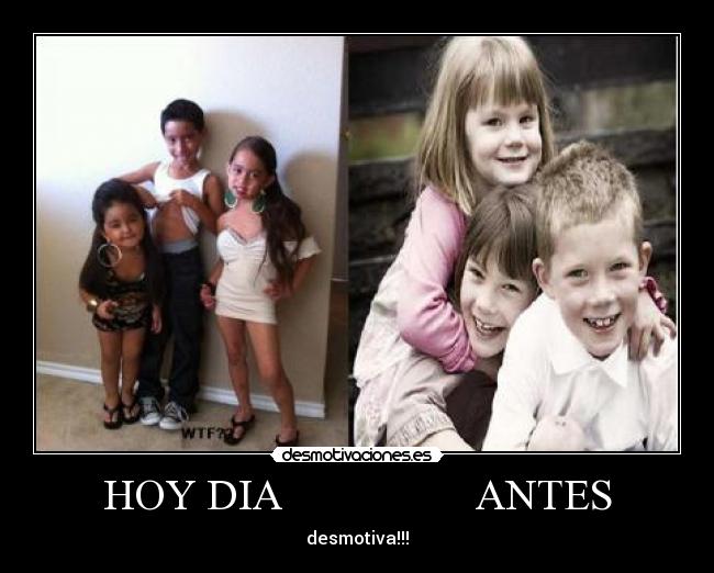 HOY DIA                  ANTES - 