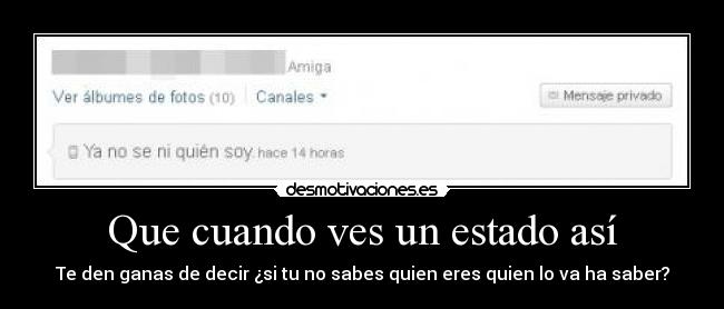 Que cuando ves un estado así - 