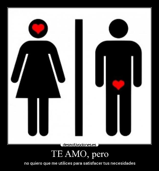 TE AMO, pero -