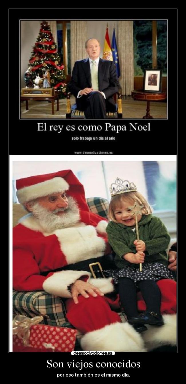 Son viejos conocidos - por eso también es el mismo día.