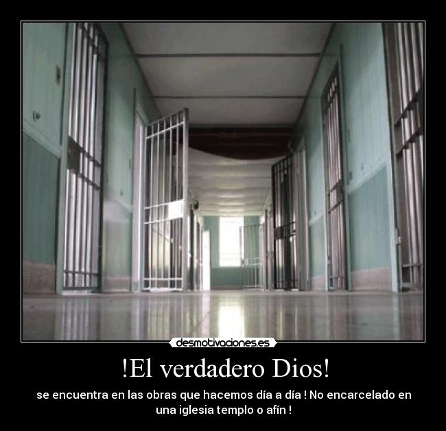 !El verdadero Dios! -