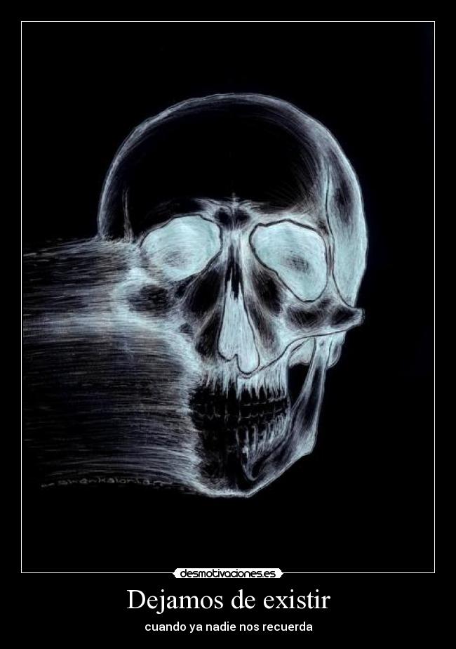 Dejamos de existir - 
