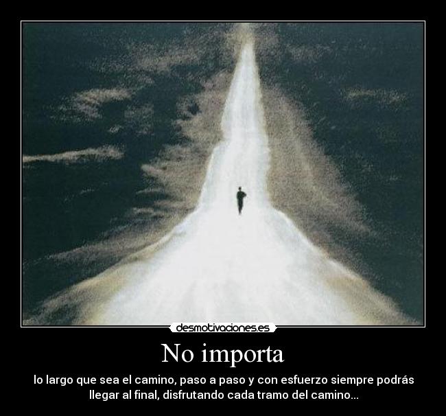 No importa -