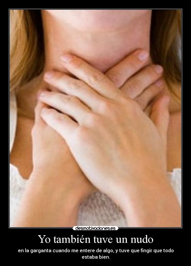 Yo también tuve un nudo - 