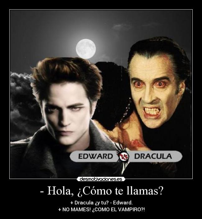 carteles edward manes como vampiro dracula desmovivadoporamor desmotivaciones