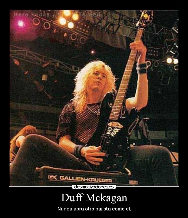 Duff Mckagan - Nunca abra otro bajista como el.