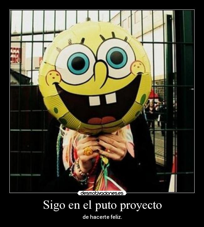 Sigo en el puto proyecto - 