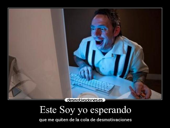 Este Soy yo esperando - 