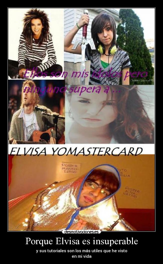 Porque Elvisa es insuperable -