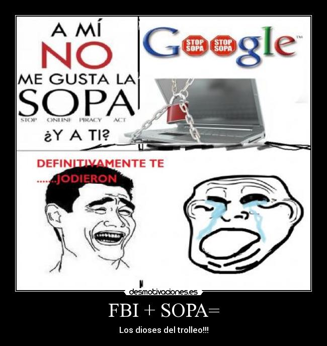 FBI + SOPA= - Los dioses del trolleo!!!