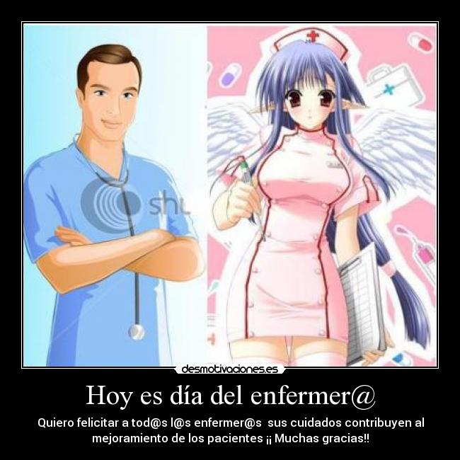 Hoy es día del enfermer@ -