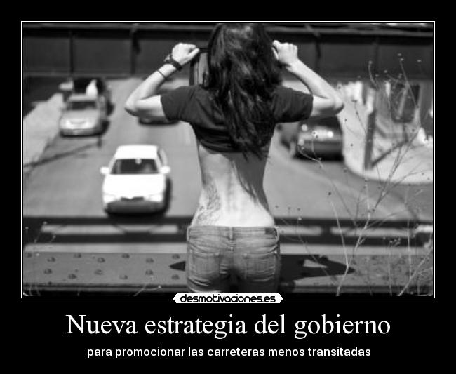 Nueva estrategia del gobierno -