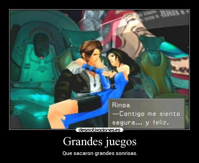 Grandes juegos - Que sacaron grandes sonrisas.