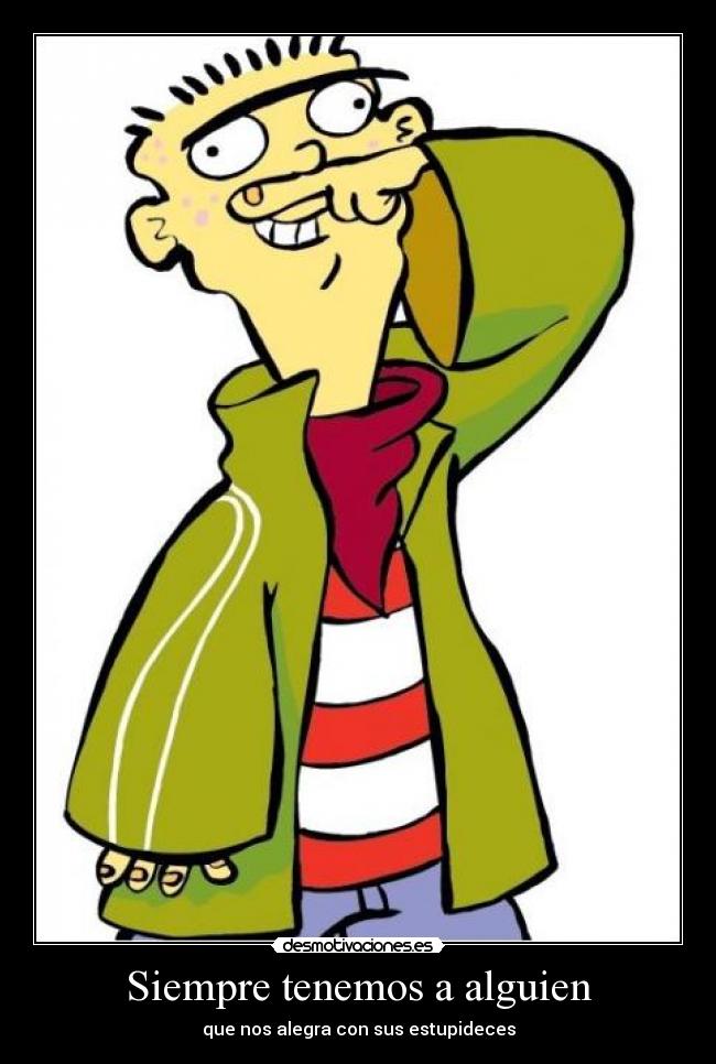 Siempre tenemos a alguien - 