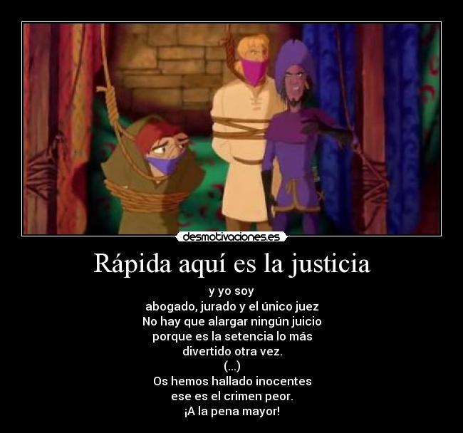Rápida aquí es la justicia - 