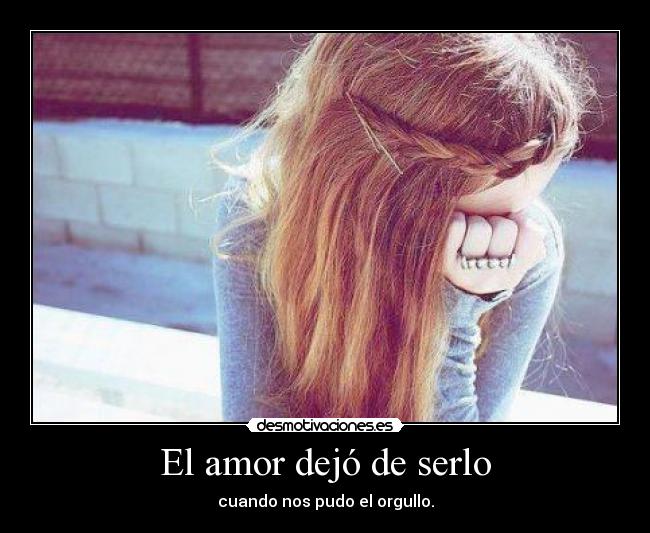 El amor dejó de serlo -