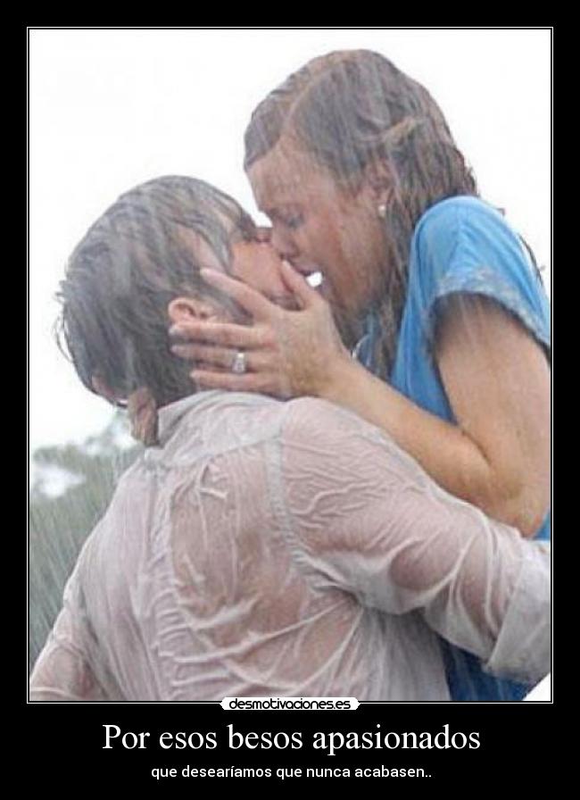 Por esos besos apasionados -