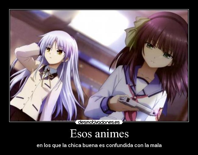 Esos animes - en los que la chica buena es confundida con la mala