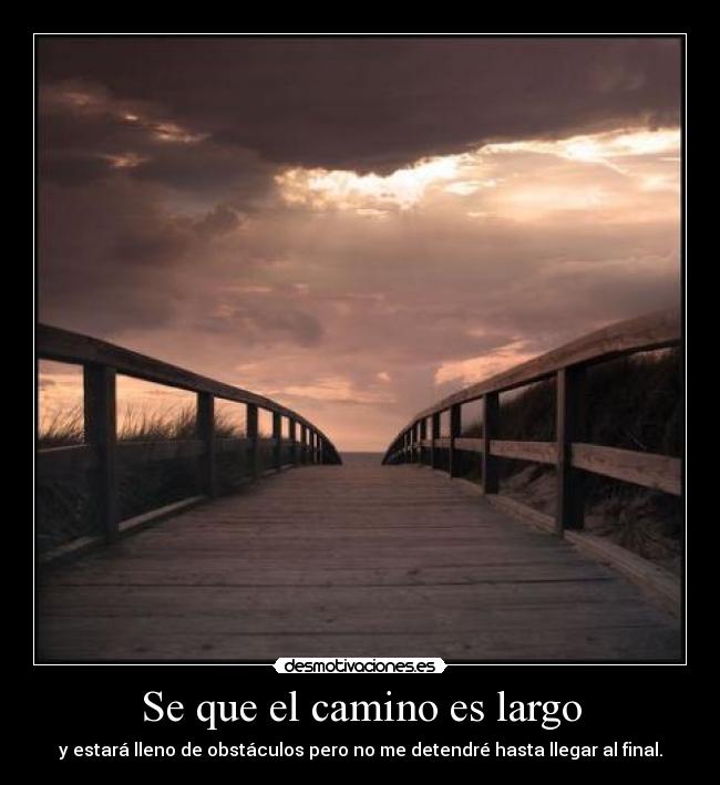 Se que el camino es largo - 
