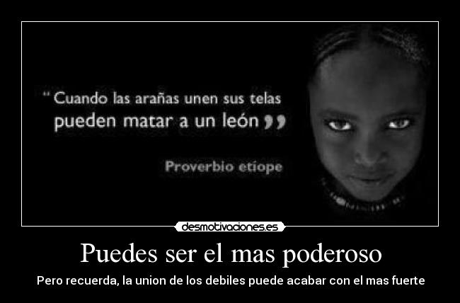 Puedes ser el mas poderoso - 