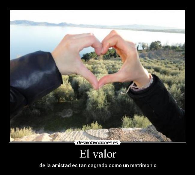 El valor - de la amistad es tan sagrado como un matrimonio