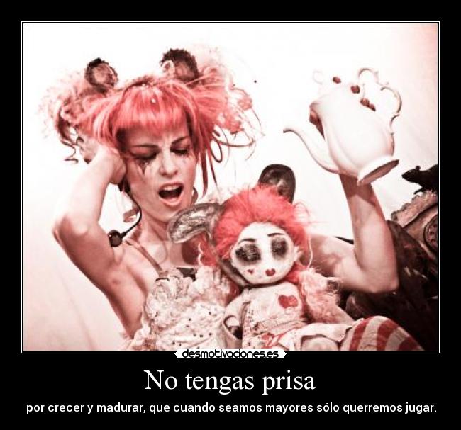 No tengas prisa - 