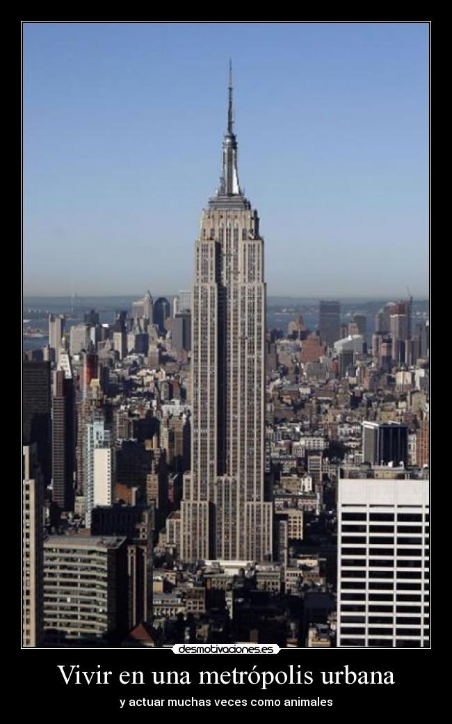 Vivir en una metrópolis urbana -