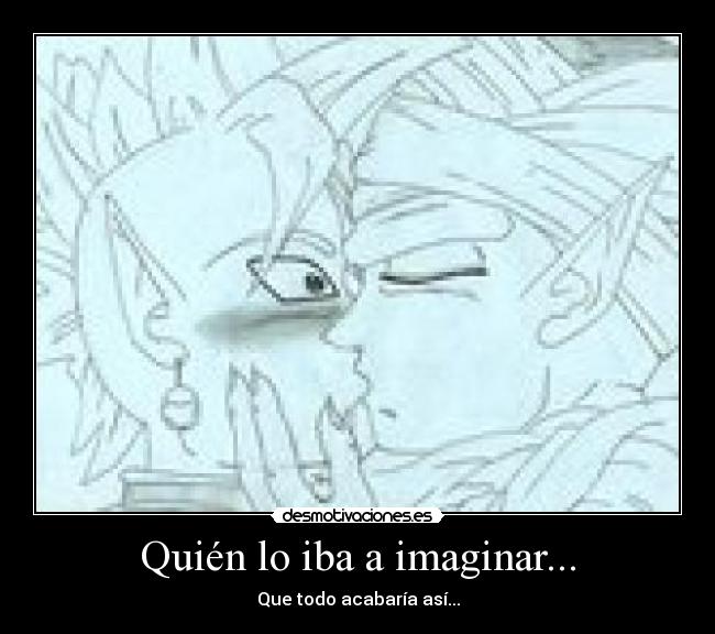 Quién lo iba a imaginar... - 