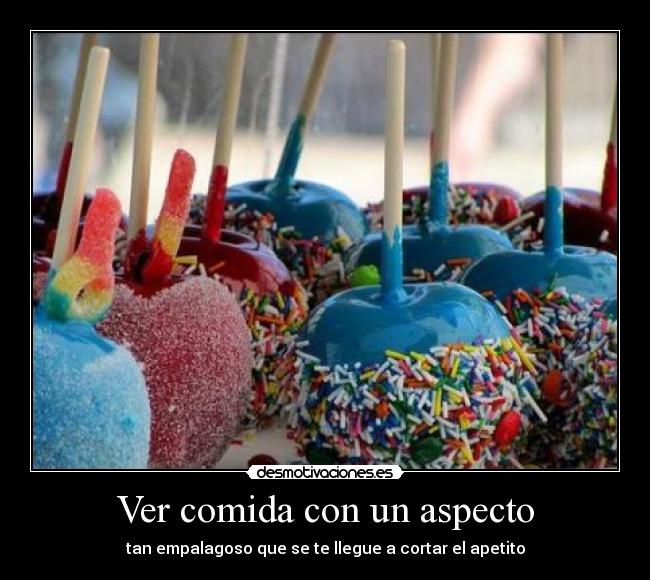 Ver comida con un aspecto - 