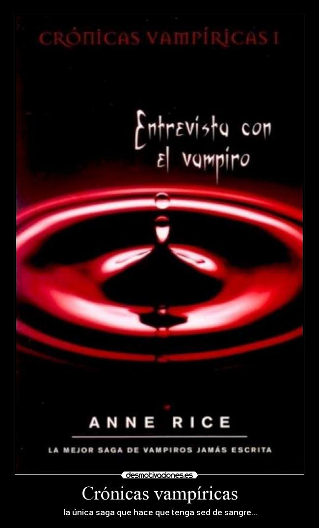 carteles cronicas vampiricas anne rice desmotivaciones