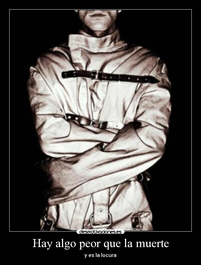 carteles muerte locura desmotivaciones