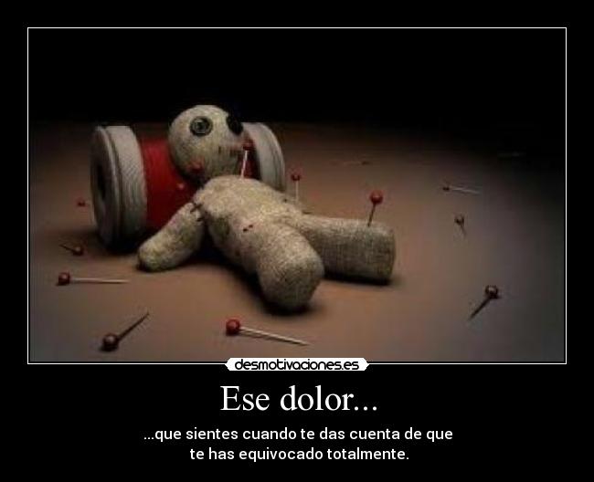 Ese dolor... -