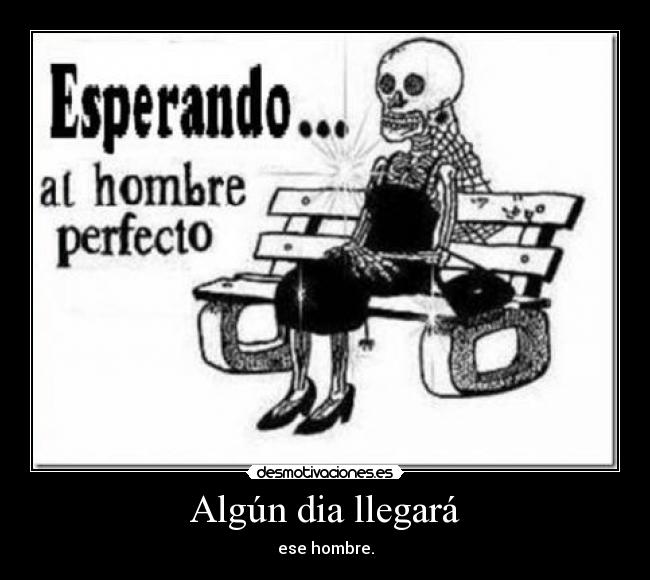 Algún dia llegará - 