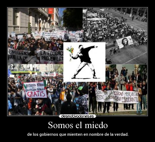 Somos el miedo -