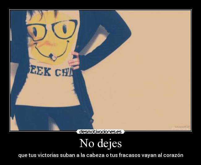 No dejes -