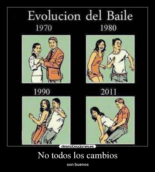 No todos los cambios -