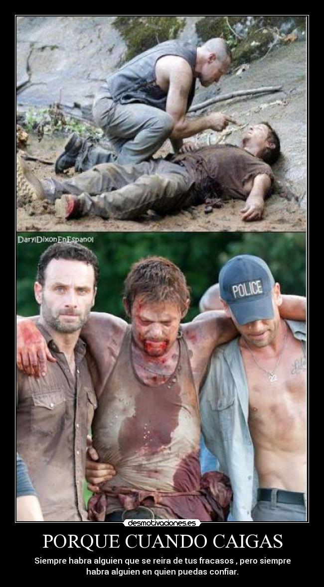 PORQUE CUANDO CAIGAS - Siempre habra alguien que se reira de tus fracasos , pero siempre
habra alguien en quien puedas confiar.