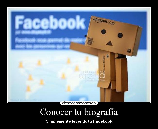 Conocer tu biografía - Simplemente leyendo tu Facebook