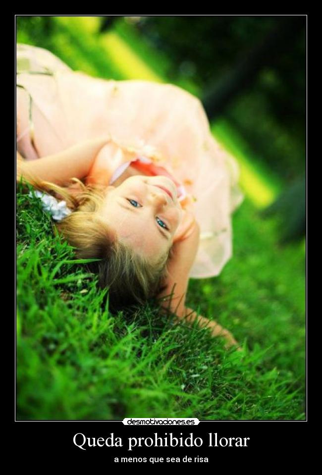 Queda prohibido llorar -