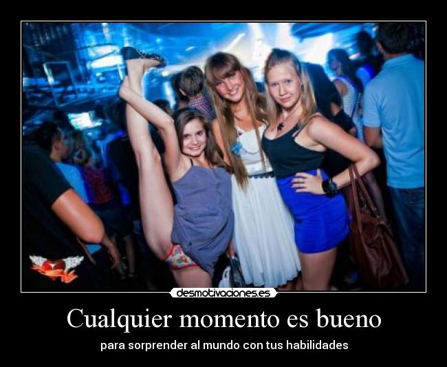 Cualquier momento es bueno - 