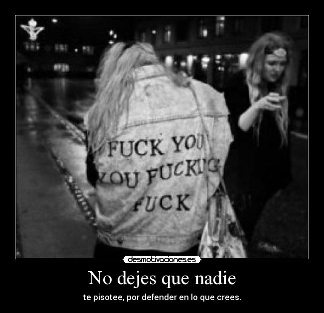 No dejes que nadie - 