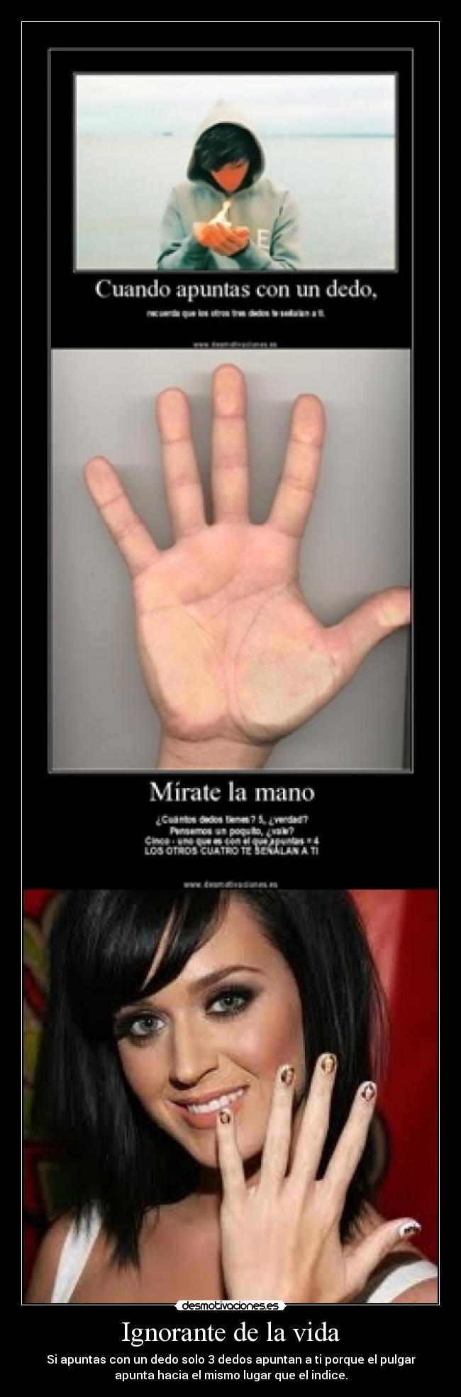 Ignorante de la vida -