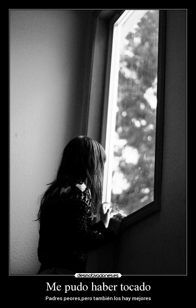 Me pudo haber tocado -