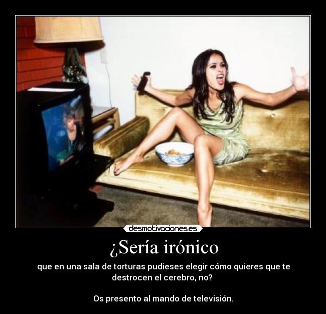 ¿Sería irónico - 