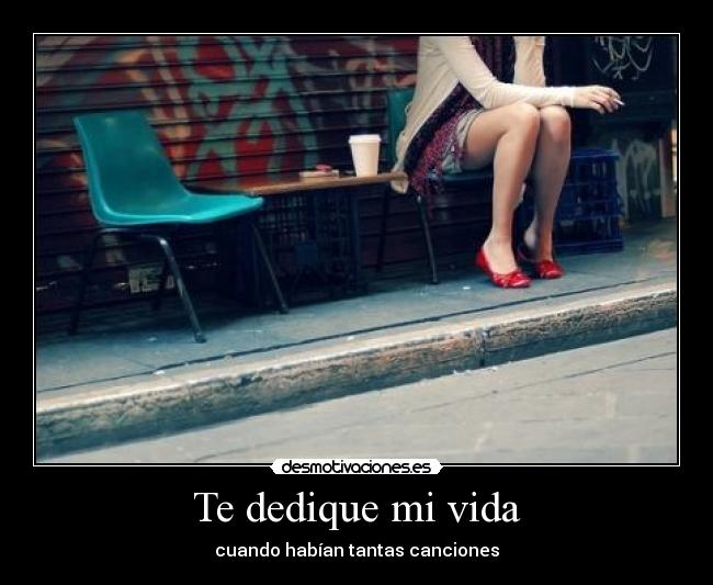 Te dedique mi vida - cuando habían tantas canciones