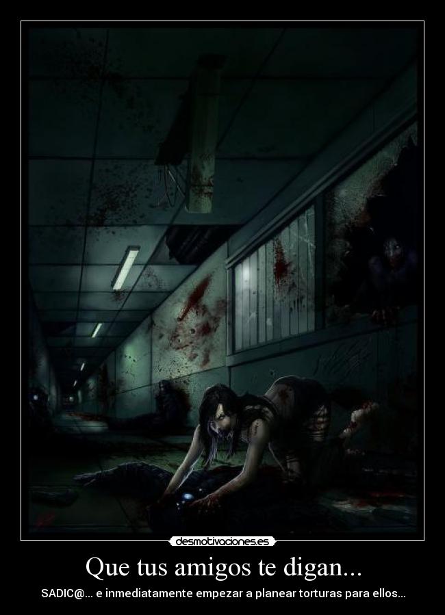 carteles amigos danii desmotivaciones