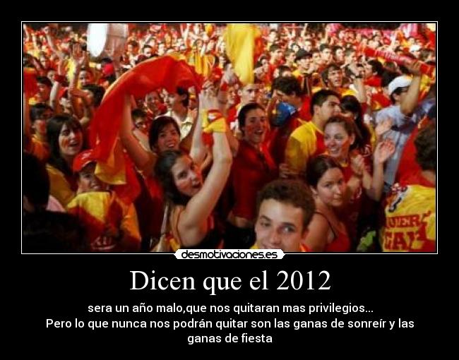 Dicen que el 2012 - 