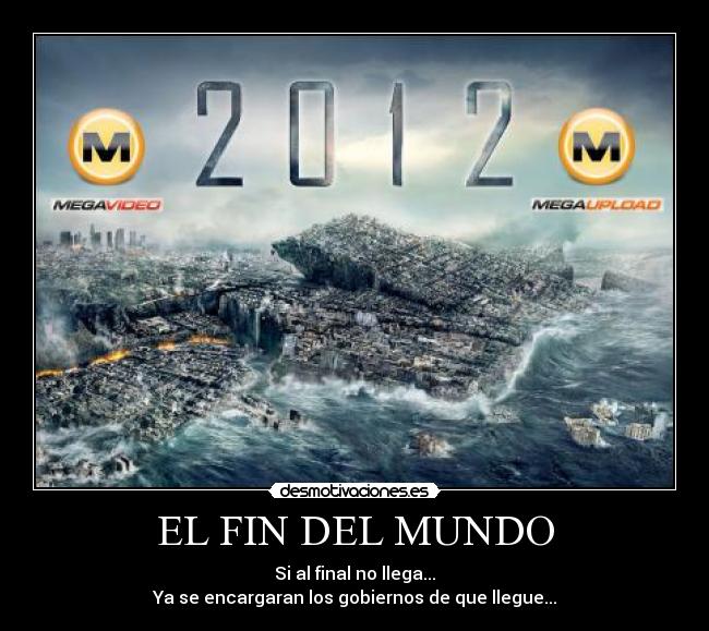 EL FIN DEL MUNDO -
