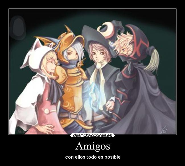 Amigos - con ellos todo es posible